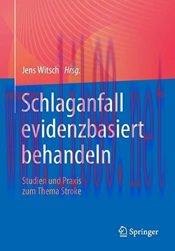 [AME]Schlaganfall evidenzbasiert behandeln: Studien und Praxis zum Thema Stroke (German Edition...