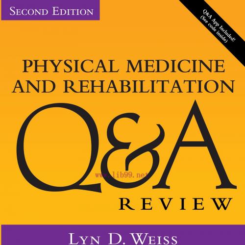 [AME]Physical Medicine and Rehabilitation Q&A Review, Second Edition (EPUB)