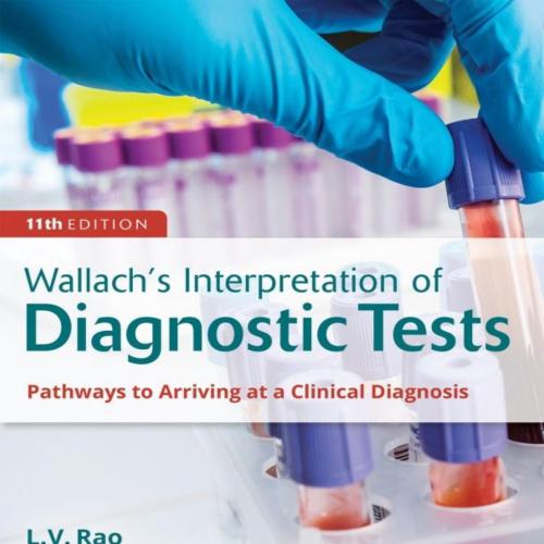 Wallach's Interpretation of Diagnostic Tests - L. Michael Snyder