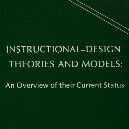 Instructional Design Theories and Models An Overview of Their Current Status - Reigeluth, Charl...
