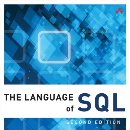 Language of SQL, Second Edition (shannon powell's Library), The - Larry Rockoff