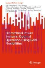 [PDF]Hierarchical Power Systems: Optimal Operation Using Grid Flexibilities