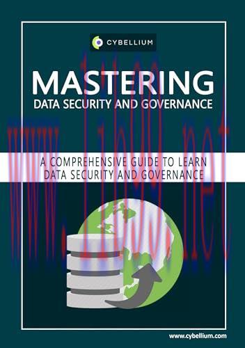 [FOX-Ebook]Mastering Data Security and Governance: A Comprehensive Guide to Learn Data Security...