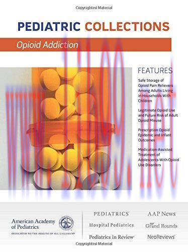 [AME]Opioid Addiction (Pediatric Collections)