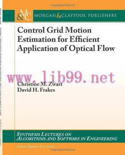 [FOX-Ebook]Control Grid Motion Estimation for Efficient Application of Optical Flow
