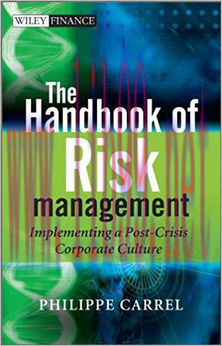(PDF)The Handbook of Risk Management: Implementing a Post-Crisis Corporate Culture (The Wiley F...