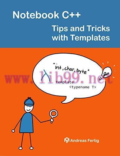 [FOX-Ebook]Notebook C++: Tips and Tricks with Templates