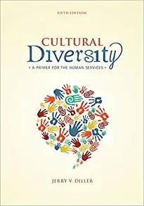 (TB)Cultural Diversity_ A Primer for the Human Services, 5th Edition by Jerry V. Diller.zip