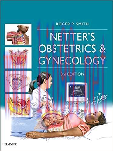 (PDF)Netter&rsquo;s Obstetrics and Gynecology E-Book (Netter Clinical Science) 3rd Edition