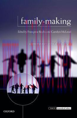 [AME]Family-Making: Contemporary Ethical Challenges