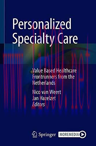 [AME]Personalized Specialty Care: Value-Based Healthcare Frontrunners from_ the Netherlands (Or...