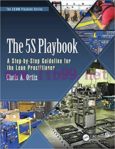 (PDF)The 5S Playbook: A Step-by-Step Guideline for the Lean Practitioner (The LEAN Playbook Ser...