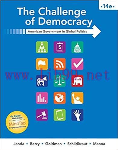 [PDF]The Challenge of Democracy: American Government in Global Politics 14th Edition