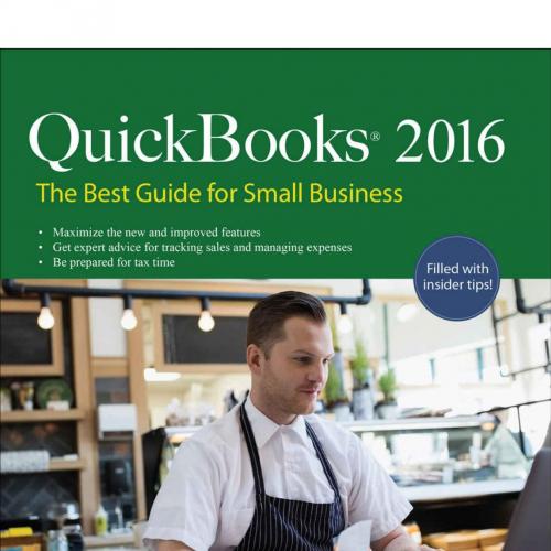 QuickBooks 2016 The Best Guide for Small Business 2nd Edition - Bobbi Sandberg - Bobbi Sandberg...