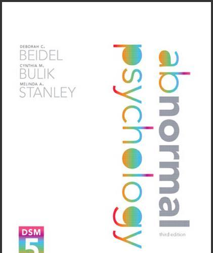 (Test Bank)Abnormal Psychology 3rd Edition by Beidel.zip