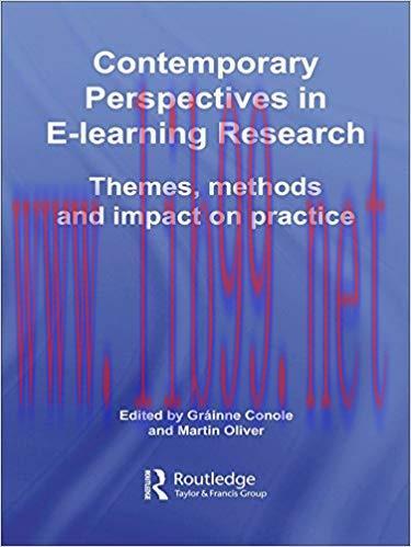 Contemporary Perspectives in E-Learning Research: Themes, Methods and Impact on Practice (Open ...