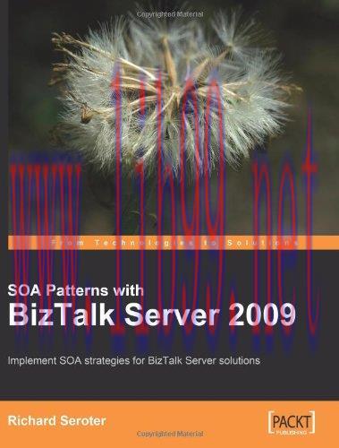 [FOX-Ebook]SOA Patterns with BizTalk Server 2009