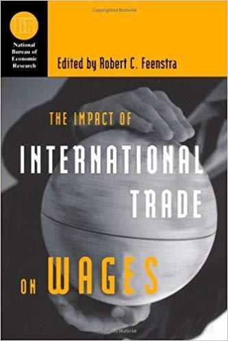 (PDF)The Impact of International Trade on Wages (National Bureau of Economic Research Conferenc...