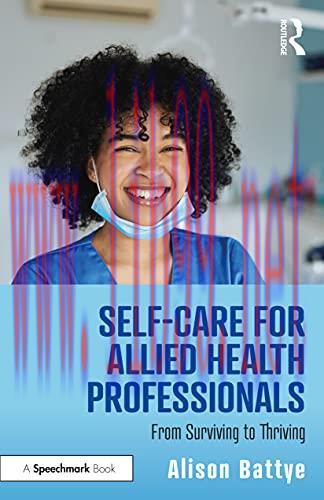 [AME]Self-Care for Allied Health Professionals: From_ Surviving to Thriving (Original PDF)