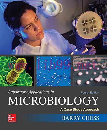[FOX-Ebook]Laboratory Applications in Microbiology: A Case Study Approach, 4th Edition