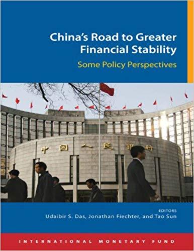 (PDF)China&rsquo;s Road to Greater Financial Stability Some Policy Perspectives (International Moneta...
