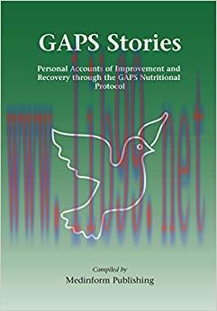 (PDF)GAPS Stories: Personal Accounts of Improvement and Recovery Through the GAPS Nutritional P...