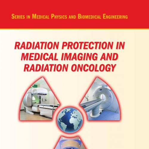 Radiation Protection in Medical Imaging and Radiation Oncology