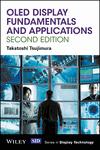 OLED Display Fundamentals and Applications, Second Edition