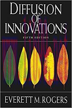 Diffusion of Innovations, 5th Edition 5th Edition,