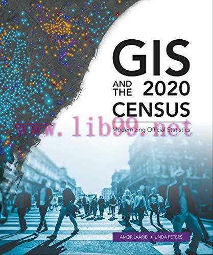 [FOX-Ebook]GIS and the 2020 Census: Modernizing Official Statistics