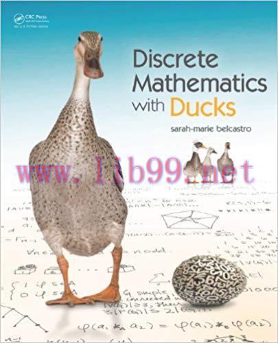 Discrete Mathematics with Ducks 1st Edition