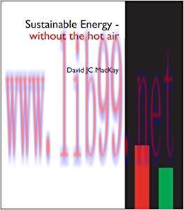 Sustainable Energy &ndash; Without the Hot Air 1st Edition,
