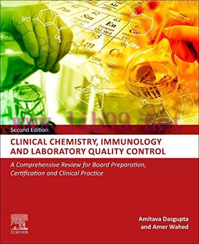 [AME]Clinical Chemistry, Immunology and Laboratory Quality Control: A Comprehensive Review for ...