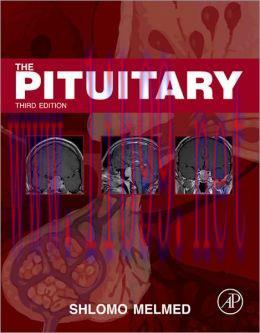 [AME]The Pituitary: Third Edition (ORIGINAL PDF from_ Publisher)