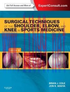 [AME]Surgical Techniques of the Shoulder, Elbow, and Knee in Sports Medicine: Expert Consult &ndash; ...