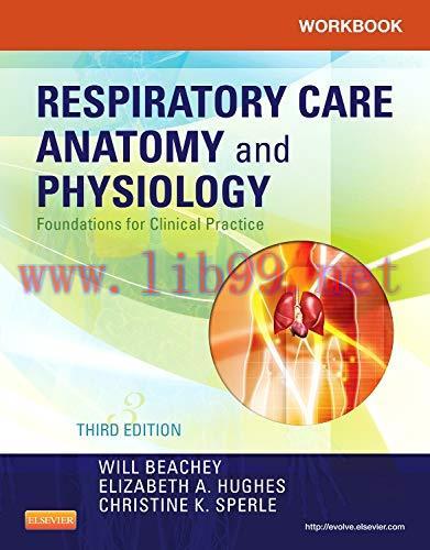 [AME]Workbook for Respiratory Care Anatomy and Physiology: Foundations for Clinical Practice, 3...
