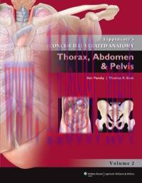 [AME]Lippincott&rsquo;s Concise Illustrated Anatomy: Volume 2: Thorax, Abdomen & Pelvis (Original PDF...