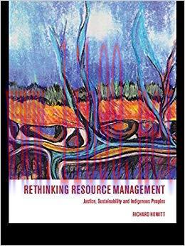 (PDF)Rethinking Resource Management: Justice, Sustainability and Indigenous Peoples (Insight Gu...