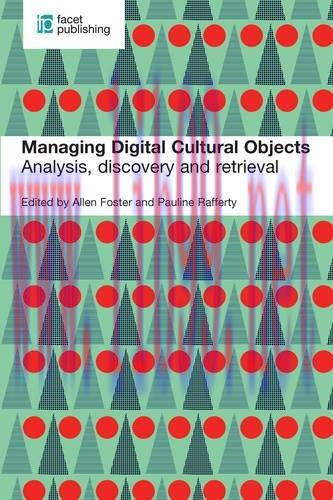 [FOX-Ebook]Managing Digital Cultural Objects: Analysis, Discovery and Retrieval