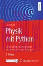 [PDF]Physik mit Python: Simulationen, Visualisierungen und Animationen von Anfang an