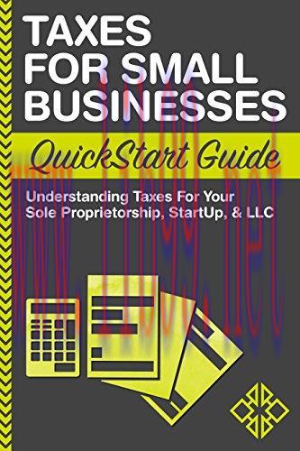 (PDF)Taxes For Small Businesses QuickStart Guide: Understanding Taxes For Your Sole Proprietors...