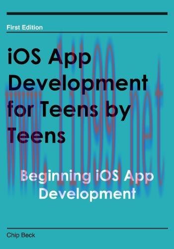 [FOX-Ebook]iOS App Development for Teens by Teens: Beginning iOS App Development