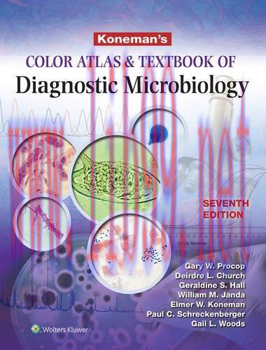 [AME]Koneman's Color Atlas and Textbook of Diagnostic Microbiology, 7th Edition (Original PDF)