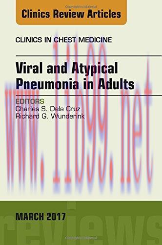 [AME]Viral and Atypical Pneumonia in Adults, An Issue of Clinics in Chest Medicine, 1e (The Cli...