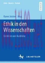 [PDF]Ethik in den Wissenschaften: Einblicke und Ausblicke