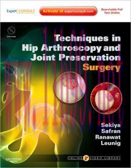 [AME]Techniques in Hip Arthroscopy and Joint Preservation Surgery