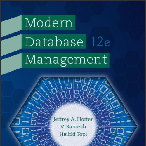 (Solution Manual)Modern Database Management 12th Edition by Hoffer.rar