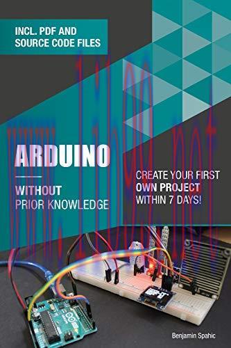 [FOX-Ebook]Arduino Without Prior Knowledge: Create your own first project within 7 days