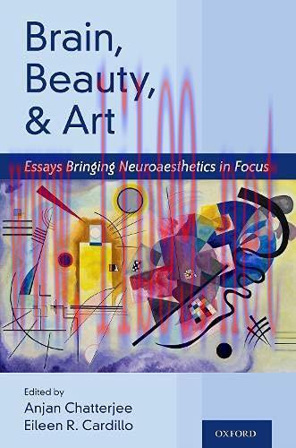 [AME]Brain, Beauty, and Art: Essays Bringing Neuroaesthetics into Focus (Original PDF)