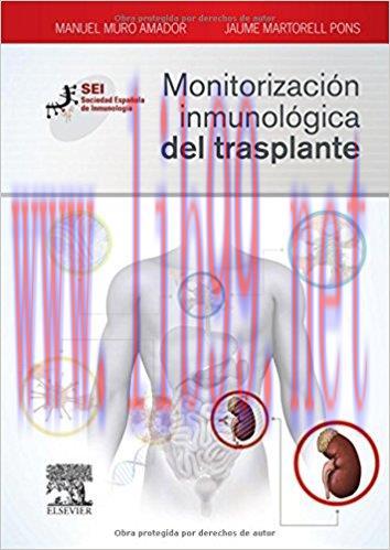 [AME]Monitorizaci&oacute;n inmunol&oacute;gica del trasplante: Sociedad Espa&ntilde;ola de Inmunolog&iacute;a (Spanish Edit...